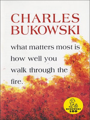 What Matters Most is How Well You Walk Through the Fire - ebook